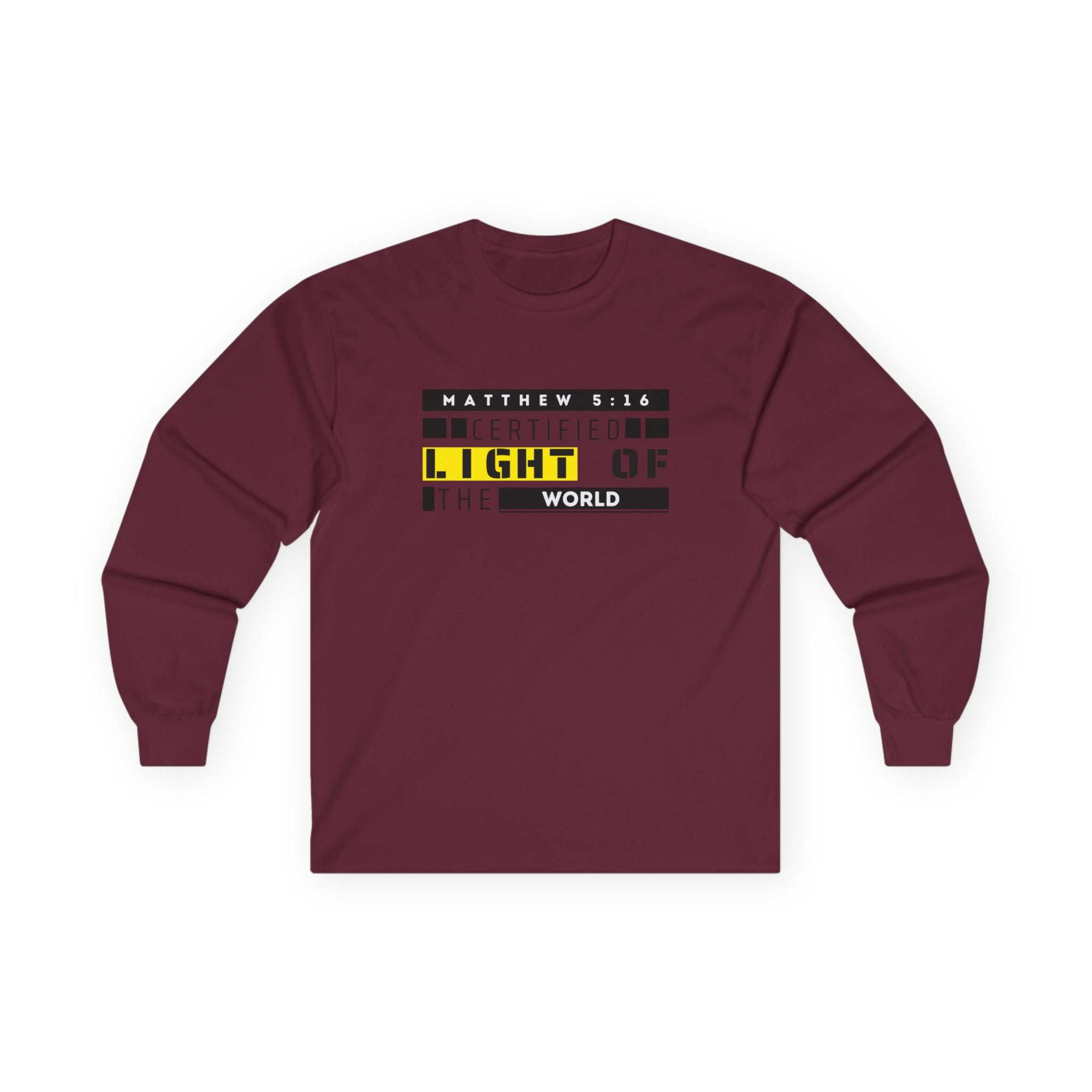 Long Sleeve Tee — "Certified Light of the World" Inspirational Graphic