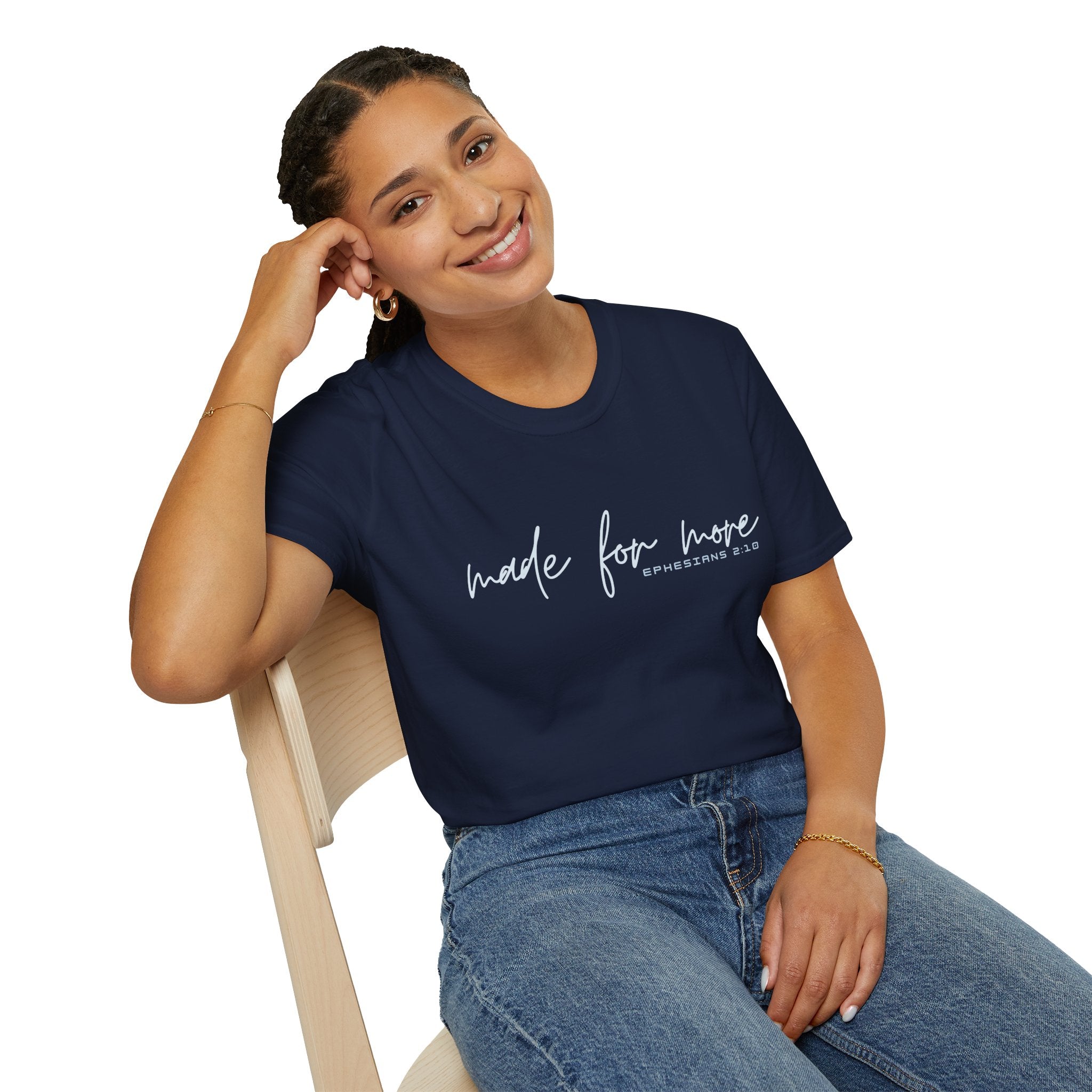 Made for More T-Shirt — "Ephesians 2:10" Inspirational Christian Tee