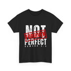 Christian Tee — "Not Perfect, Forgiven" Romans 5:8 Graphic T-Shirt (Still Loved / Still Chosen)