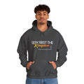 Seek First the Kingdom Hoodie - Christian Faith Scripture Sweatshirt (Matthew 6:33)