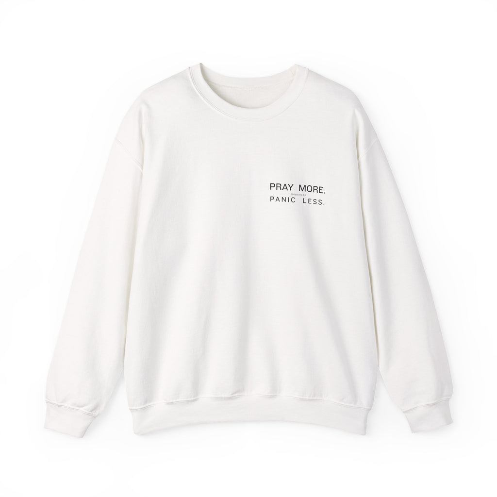 Prayer Graphic Sweatshirt — “Pray More, Panic Less” Crewneck