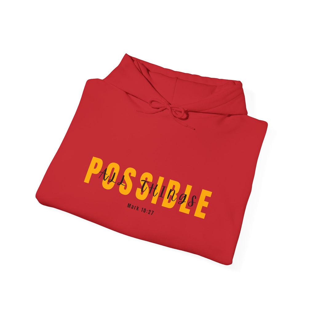 All Things Possible Hoodie — Minimal Inspirational "POSSIBLE" Graphic Faith Hoodie
