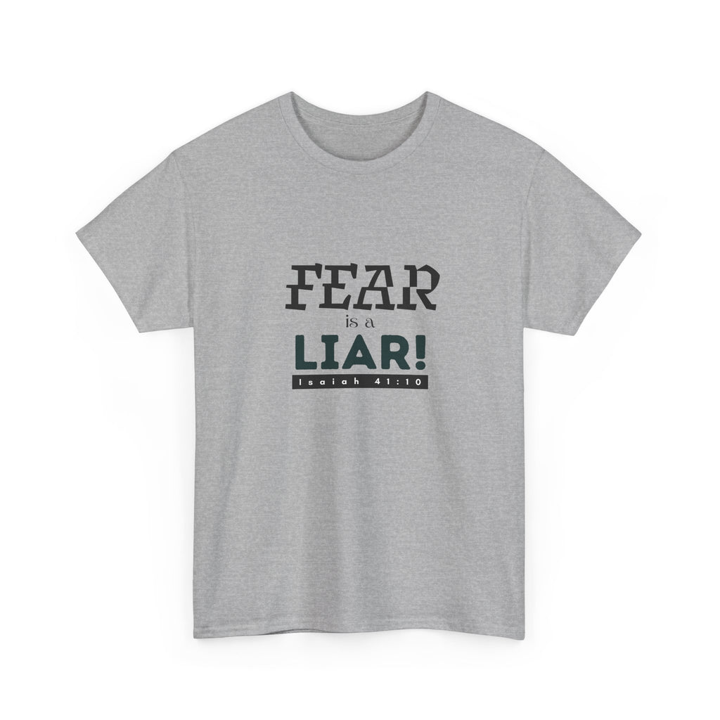 T-Shirt — "Fear Is a Liar!" Graphic Tee | Inspirational Christian Message