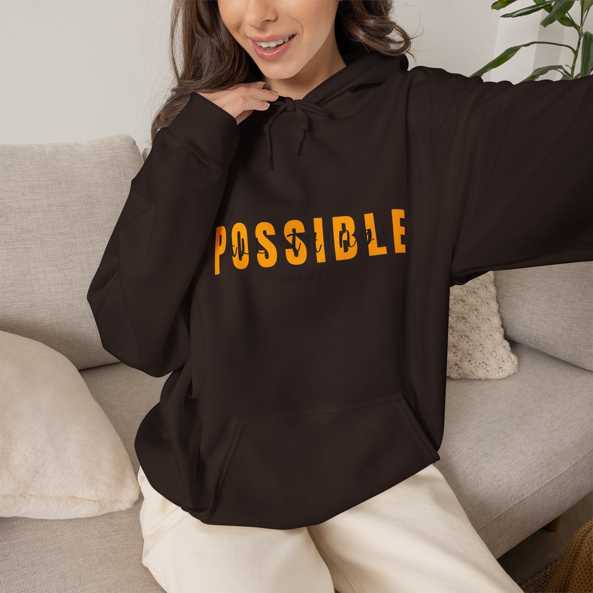 All Things Possible Hoodie — Minimal Inspirational "POSSIBLE" Graphic Faith Hoodie
