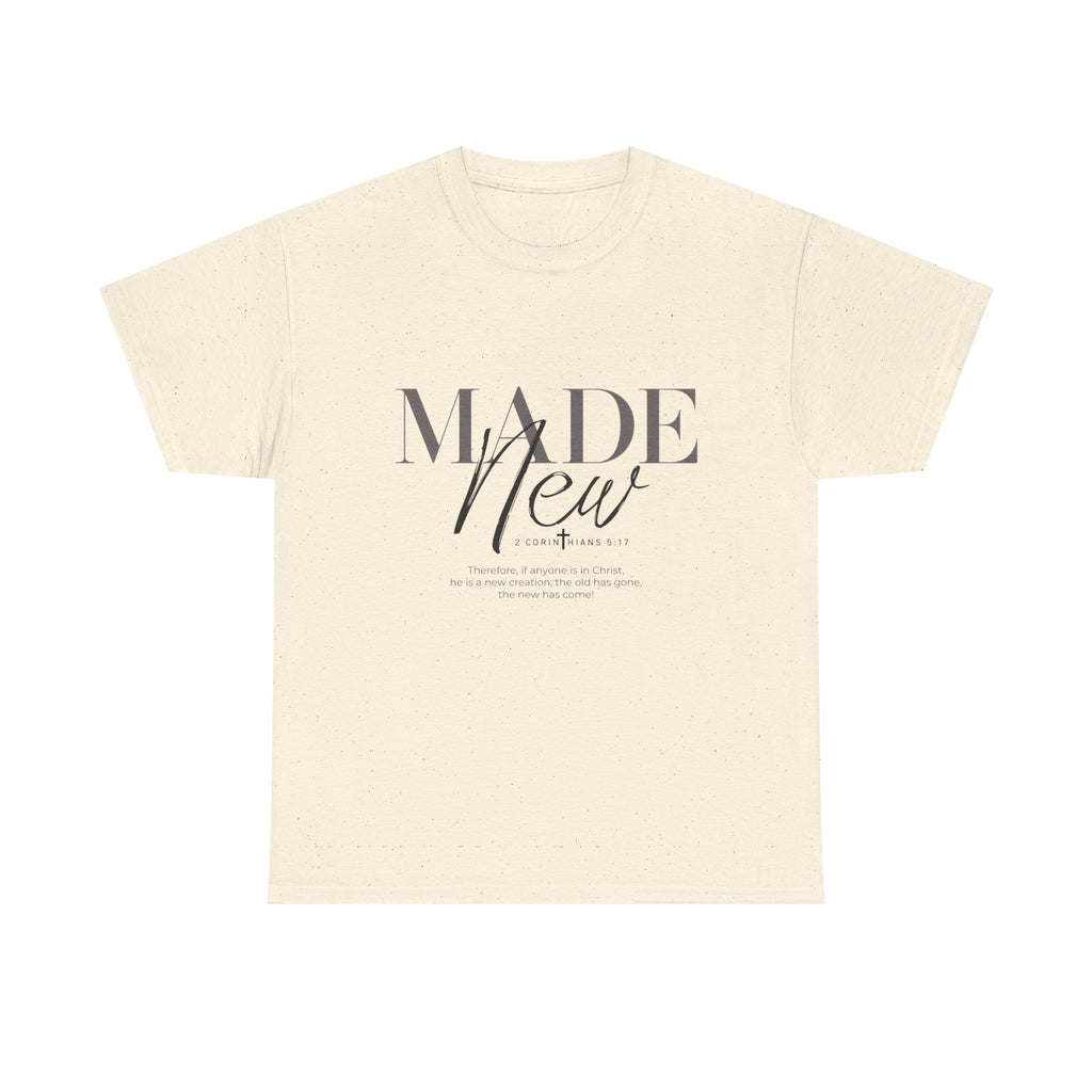 T-Shirt — "Made New" Minimalist Christian Faith Tee