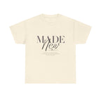 T-Shirt — "Made New" Minimalist Christian Faith Tee
