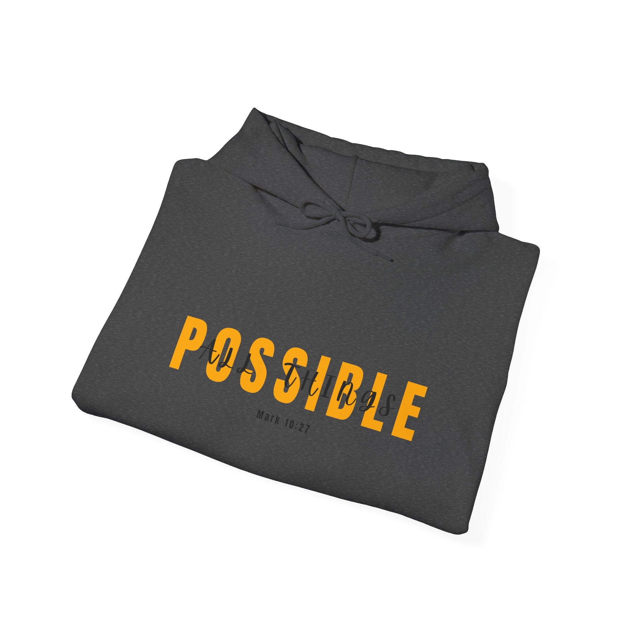 All Things Possible Hoodie — Minimal Inspirational "POSSIBLE" Graphic Faith Hoodie