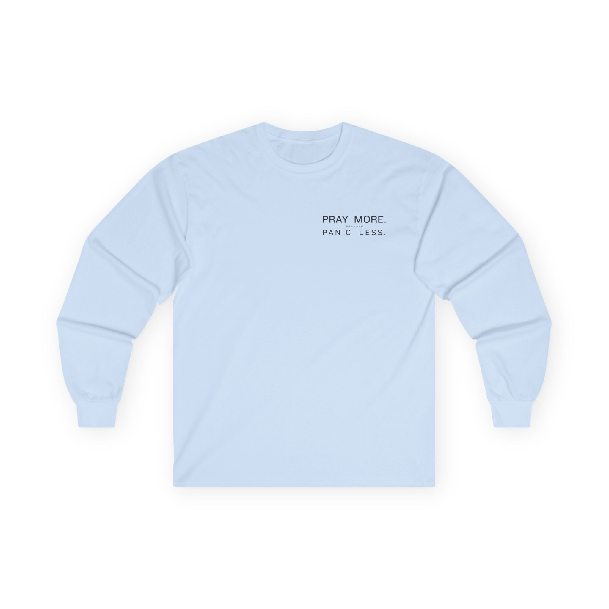 Pray More Long Sleeve Tee