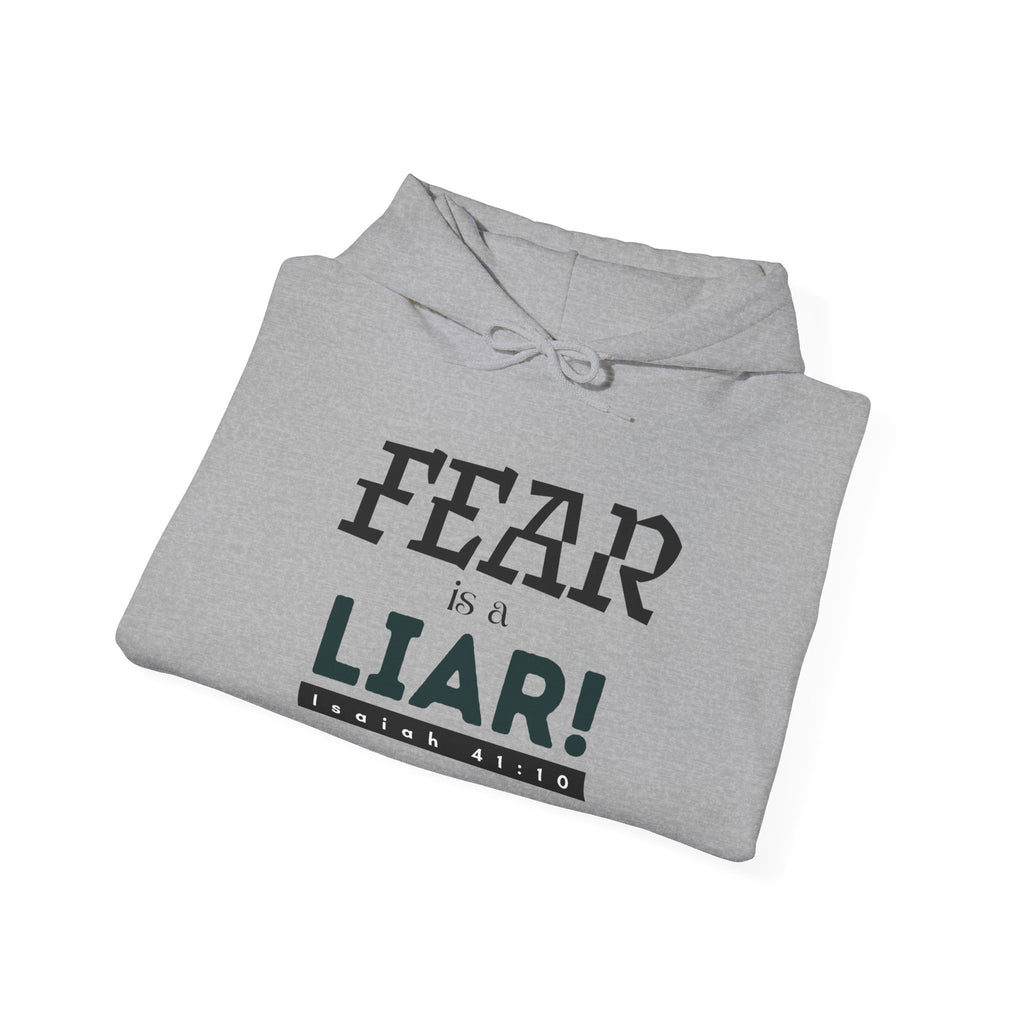 Fear Is a Liar Hoodie — Inspirational Christian Faith Sweatshirt