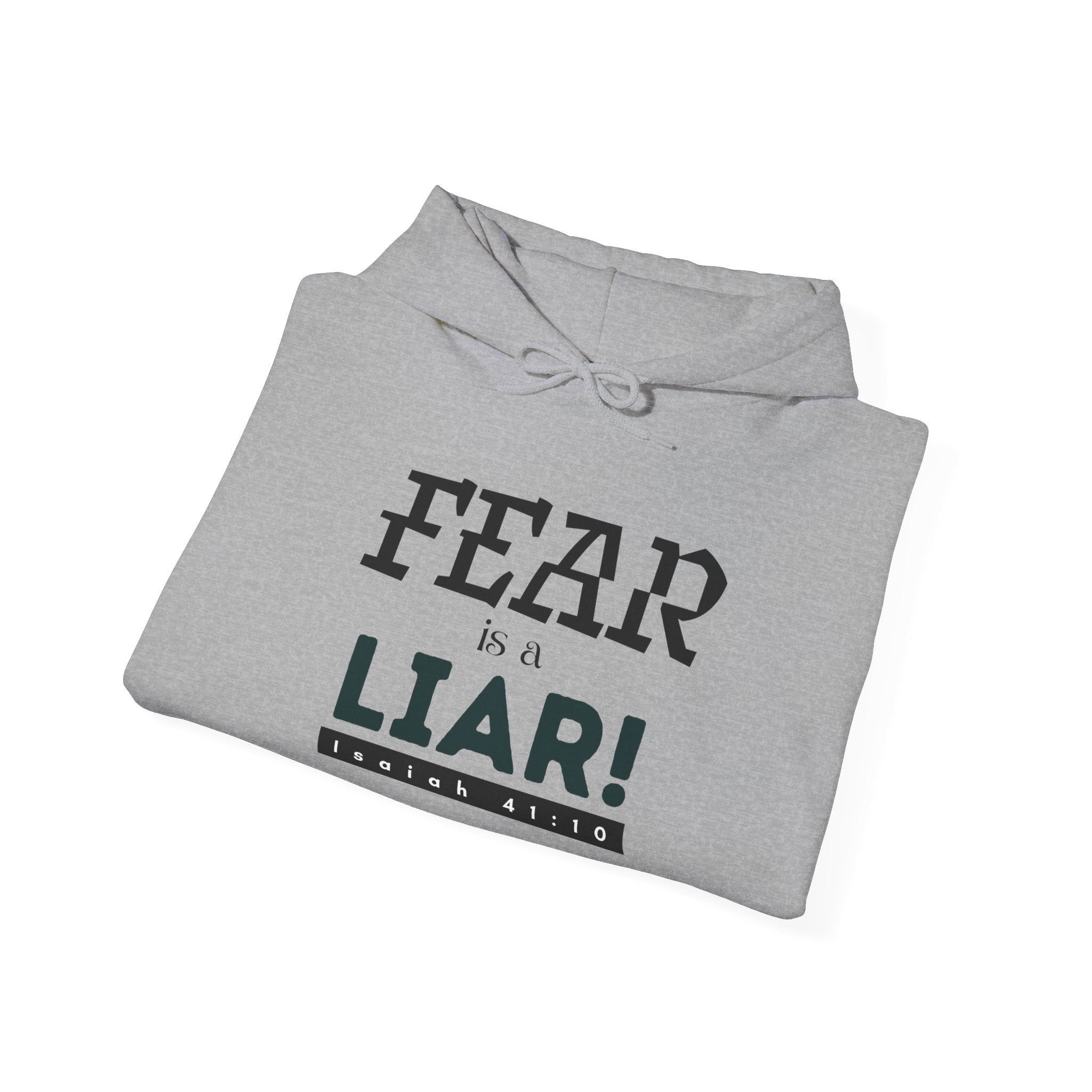 Fear Is a Liar Hoodie — Inspirational Christian Faith Sweatshirt