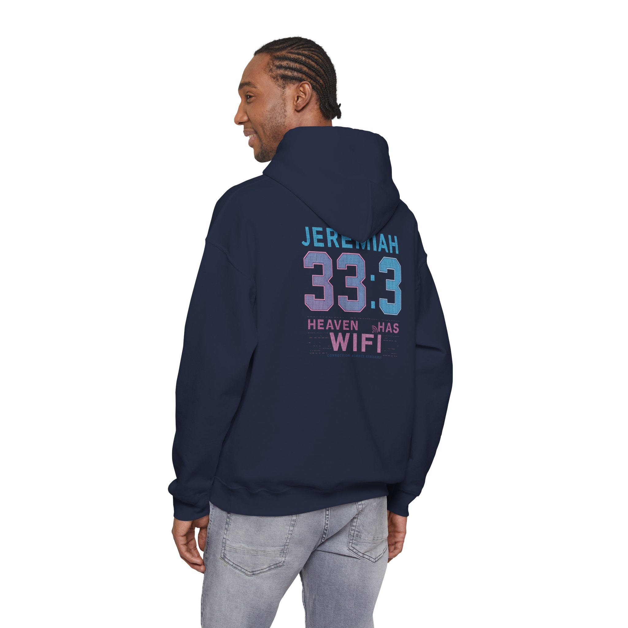 Jeremiah 33:3 "Heaven Has WiFi" Graphic Hoodie – Christian Faith Pullover