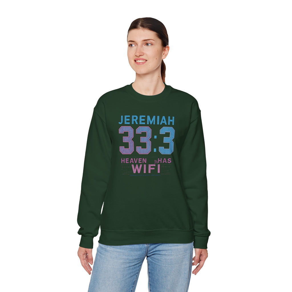 Christian Crewneck Sweatshirt "Heaven Has WiFi" Jeremiah 33:3 Pullover, Faith Graphic Sweatshirt, Religious Apparel