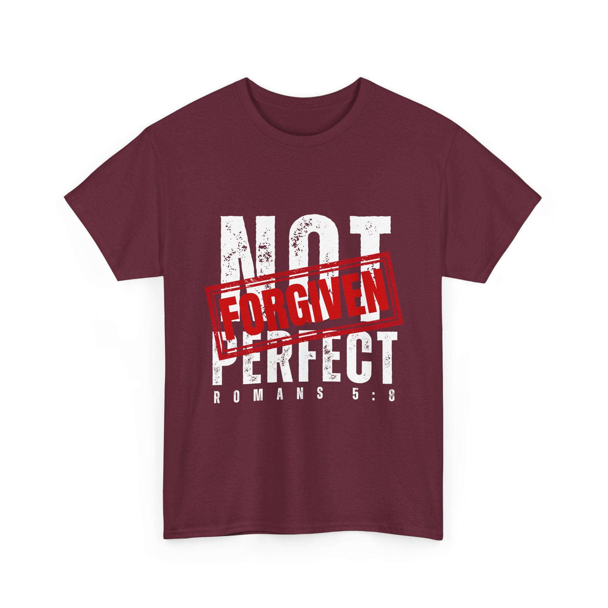 Christian Tee — "Not Perfect, Forgiven" Romans 5:8 Graphic T-Shirt (Still Loved / Still Chosen)