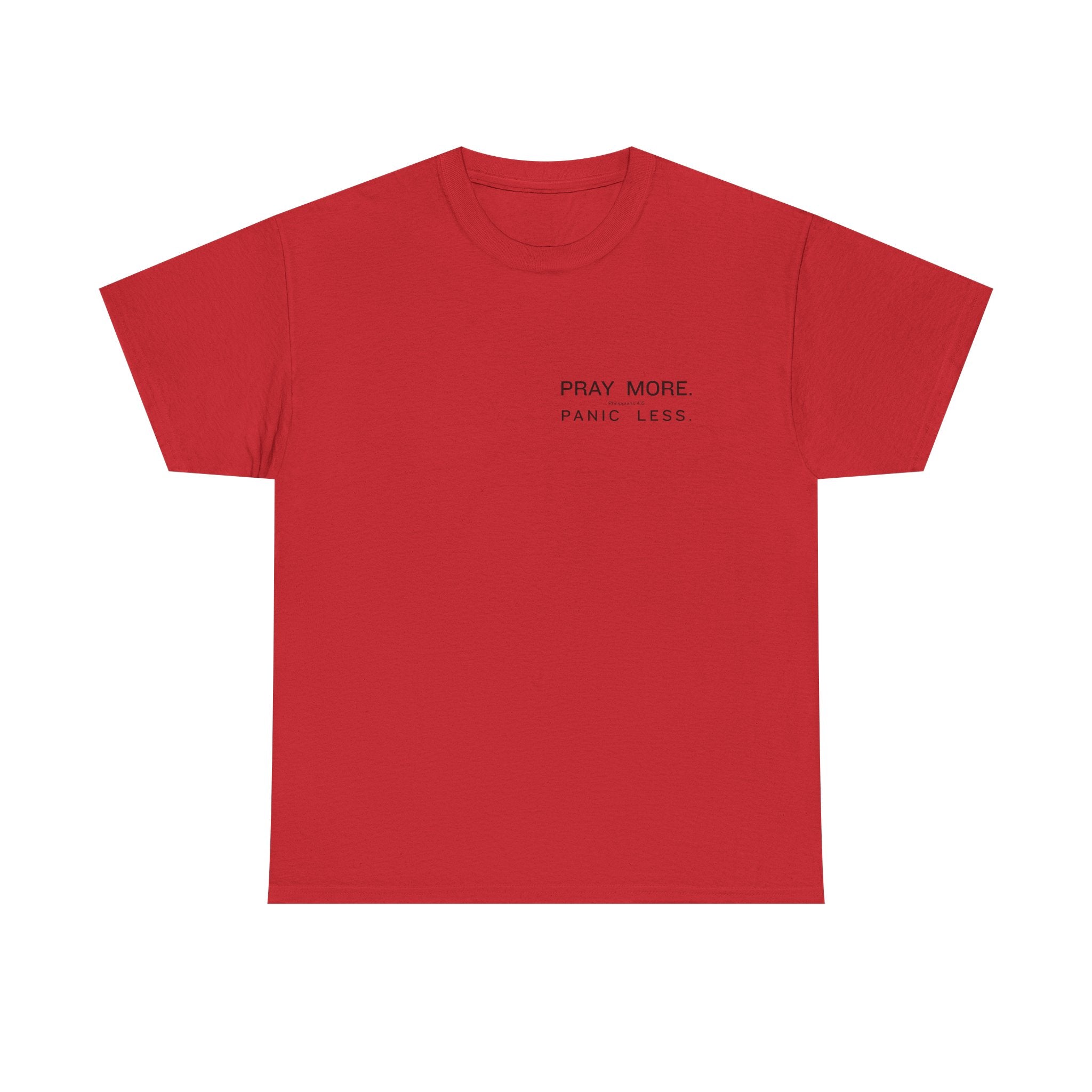 Pray More Tee — "Pray More, Panic Less" Christian Graphic T-Shirt