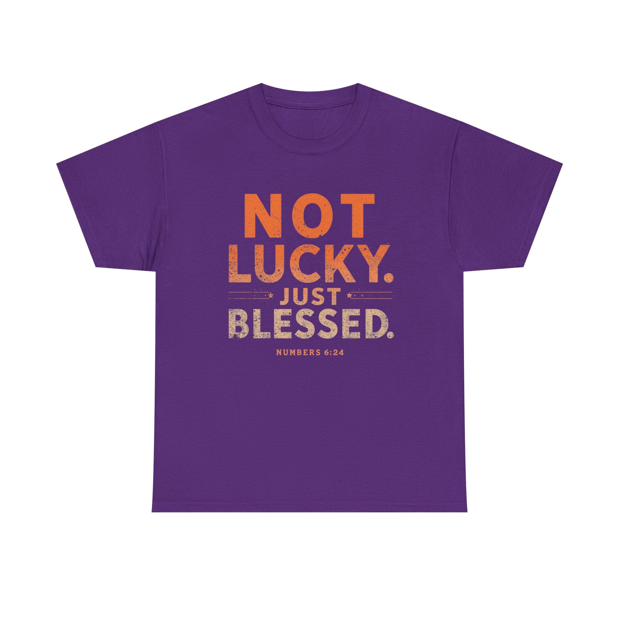 Not Lucky Just Blessed Tee — Christian Faith Graphic T-Shirt (Numbers 6:24)