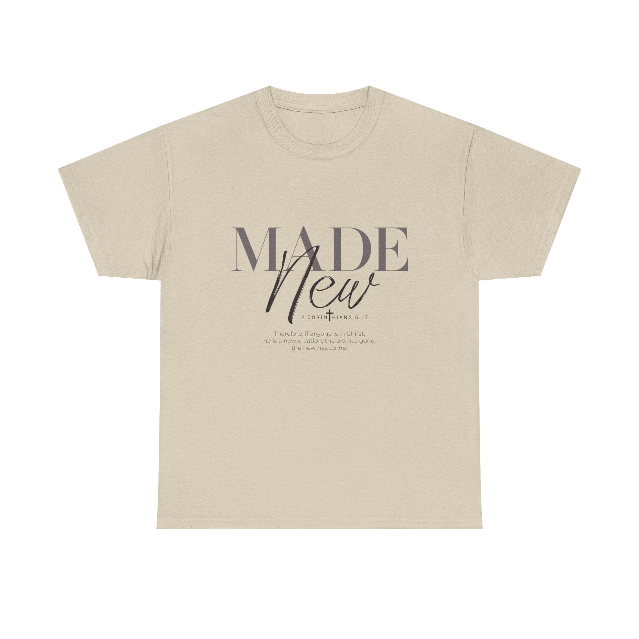 T-Shirt — "Made New" Minimalist Christian Faith Tee