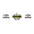 Overcomer Bumper Sticker — 'Be Strong and Courageous' Christian Faith Decal