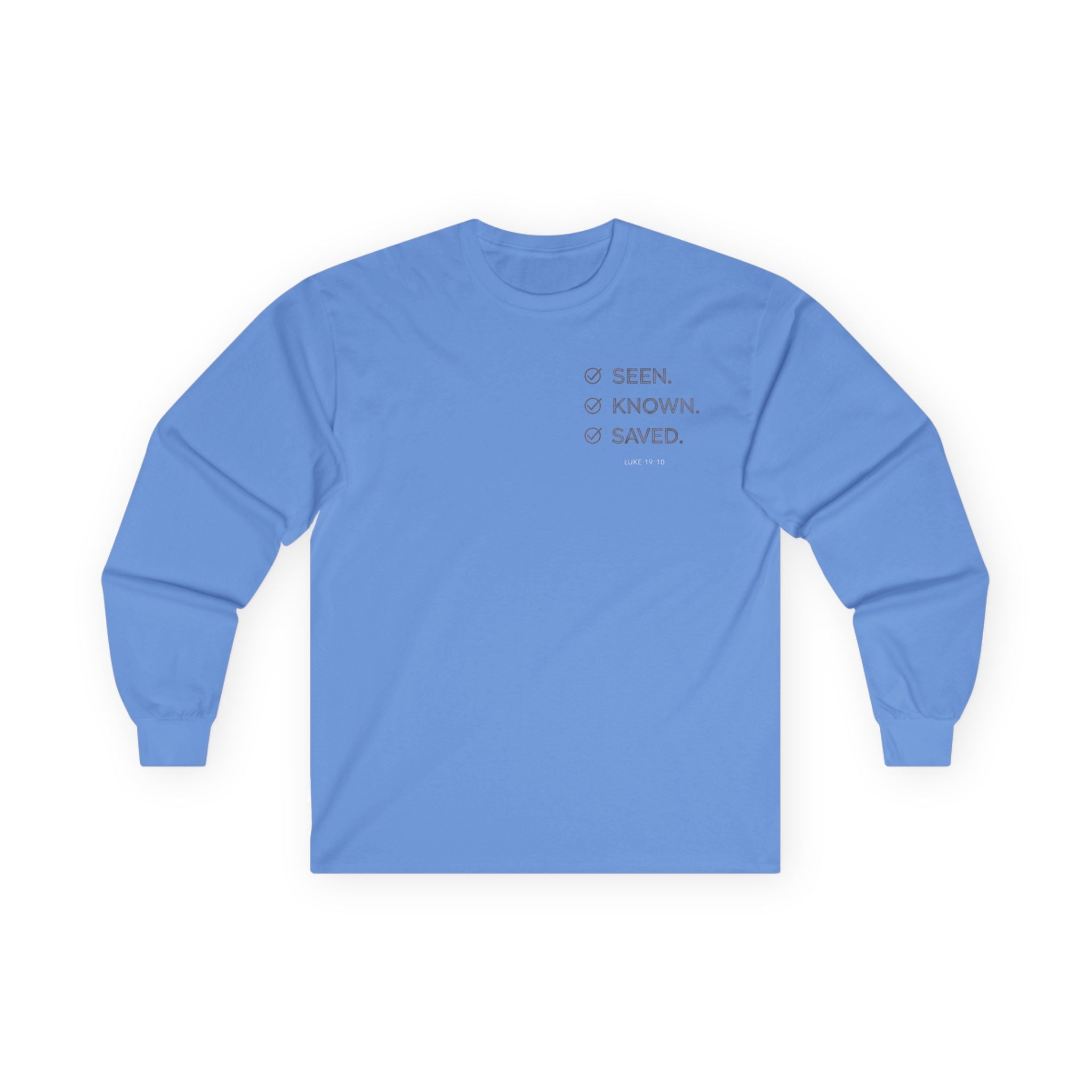Seen. Known. Saved. Long Sleeve Christian Tee