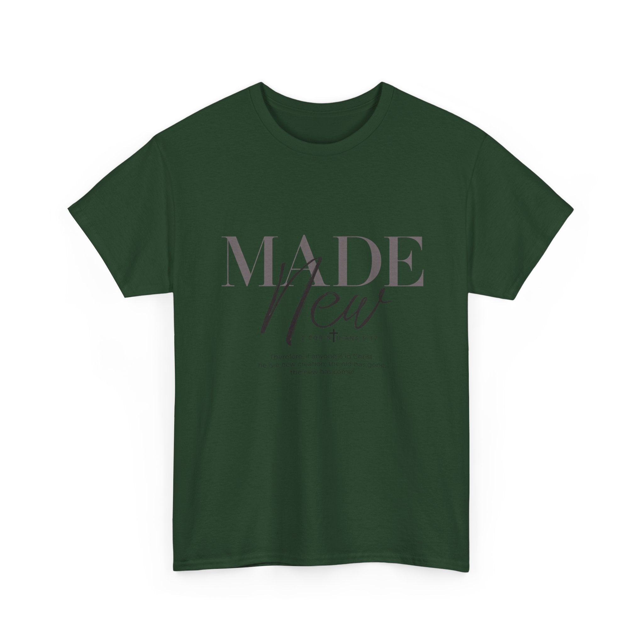 T-Shirt — "Made New" Minimalist Christian Faith Tee