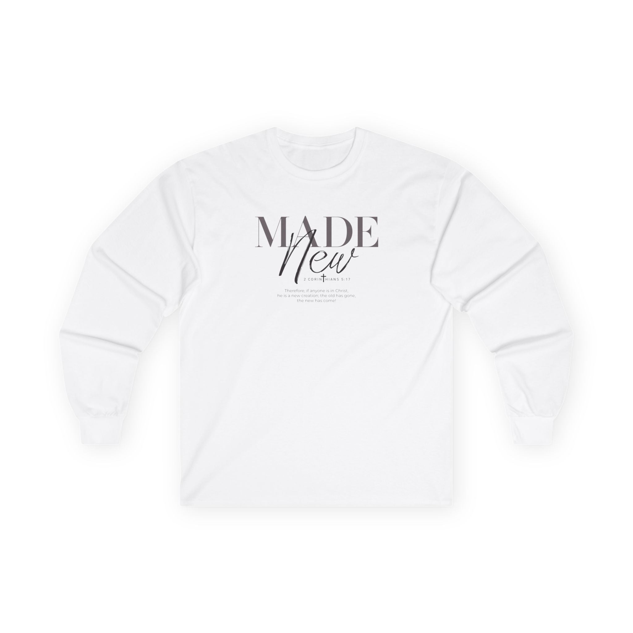 Made New Long Sleeve Tee — Inspirational Christian Faith Shirt