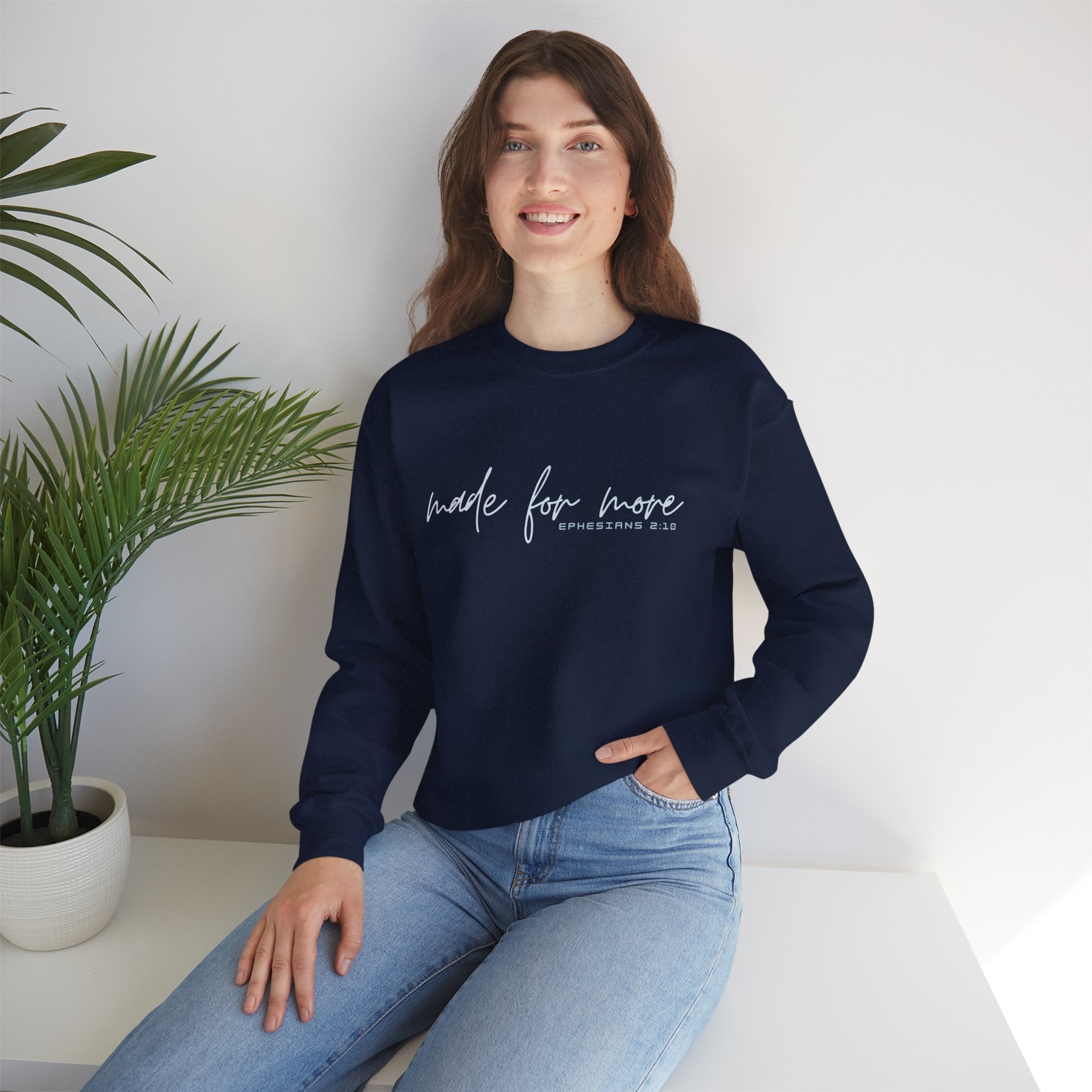 Christian Crewneck Sweatshirt "Made For More" Ephesians 2:10 Pullover, Inspirational Scripture Apparel, Faith Graphic Sweatshirt