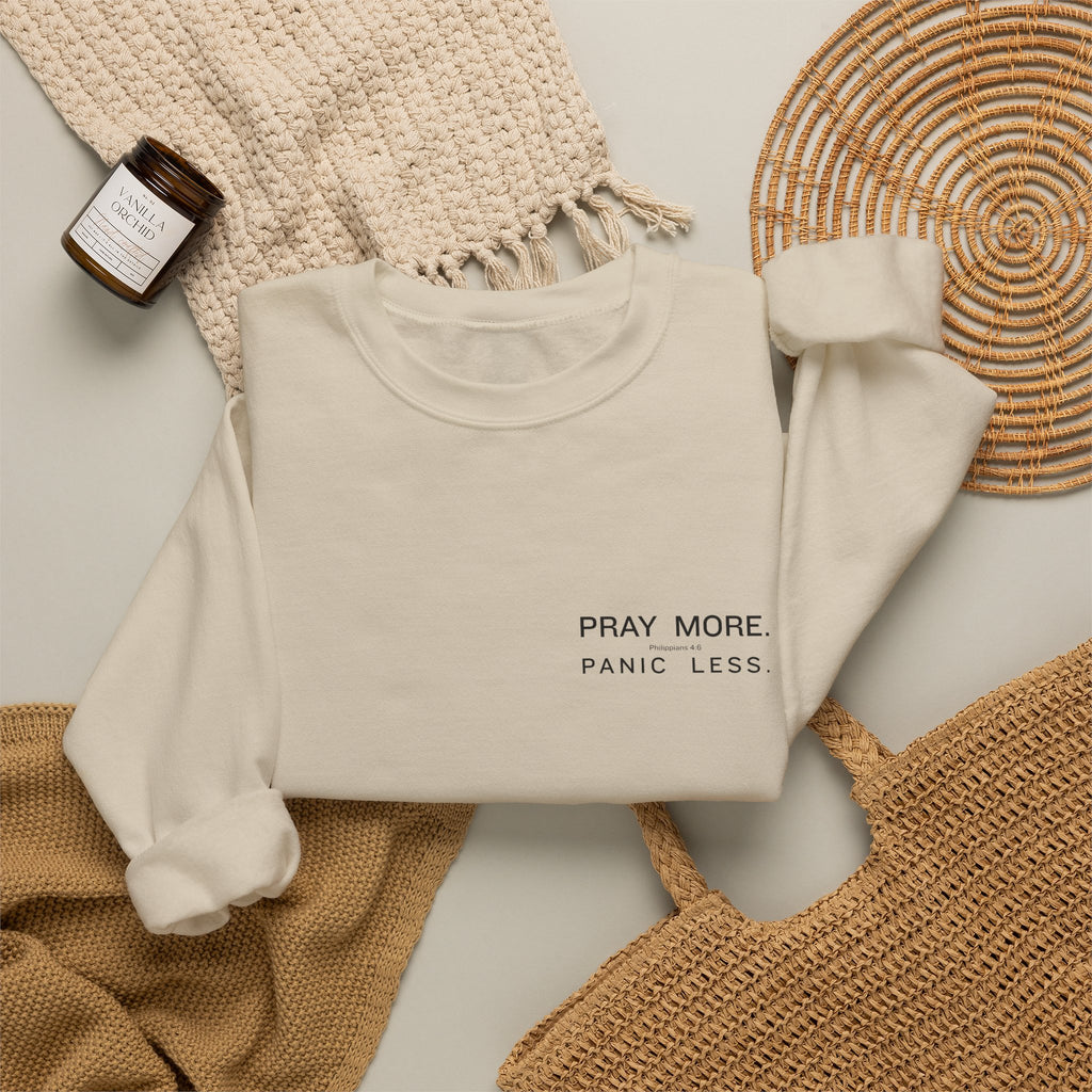 Prayer Graphic Sweatshirt — “Pray More, Panic Less” Crewneck