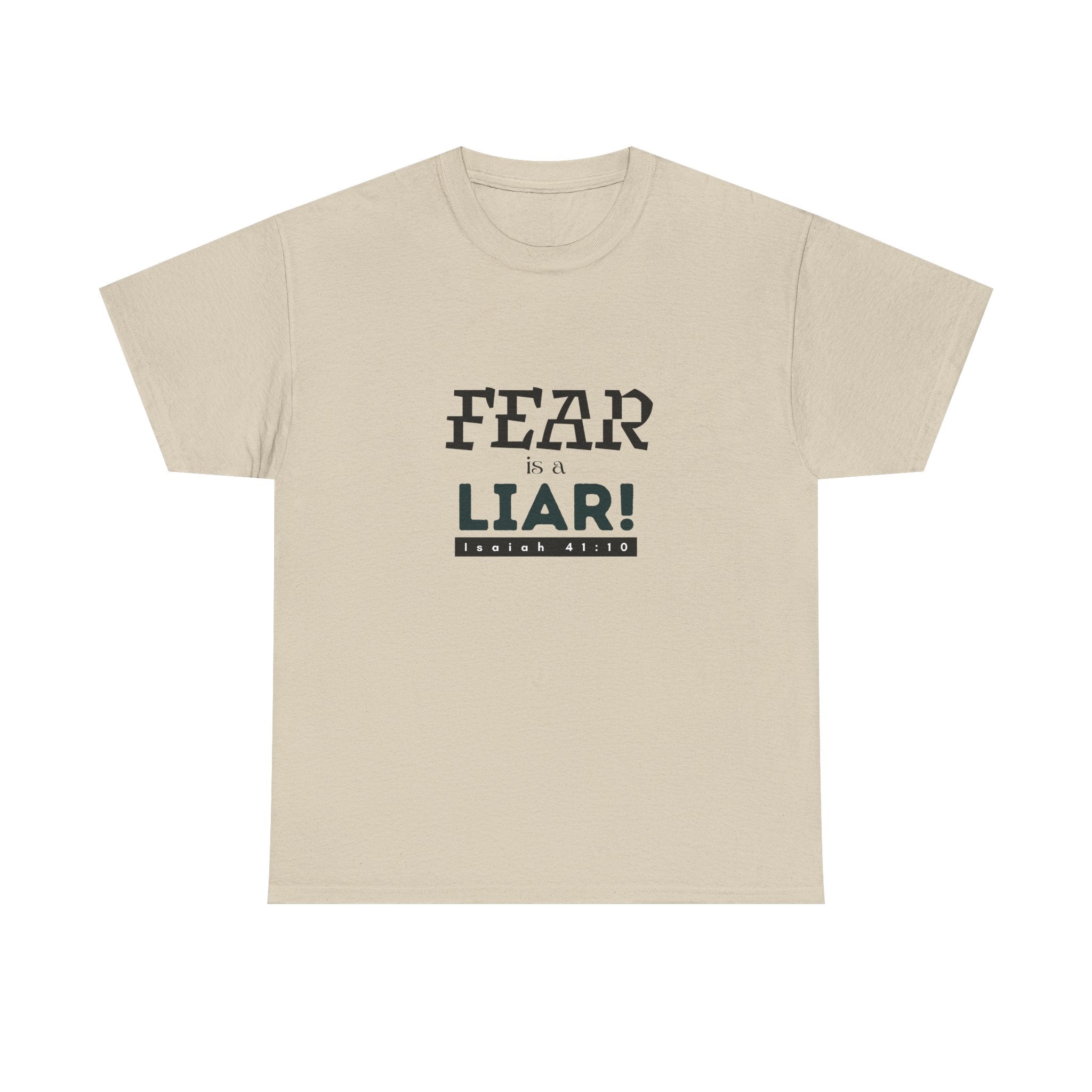 T-Shirt — "Fear Is a Liar!" Graphic Tee | Inspirational Christian Message