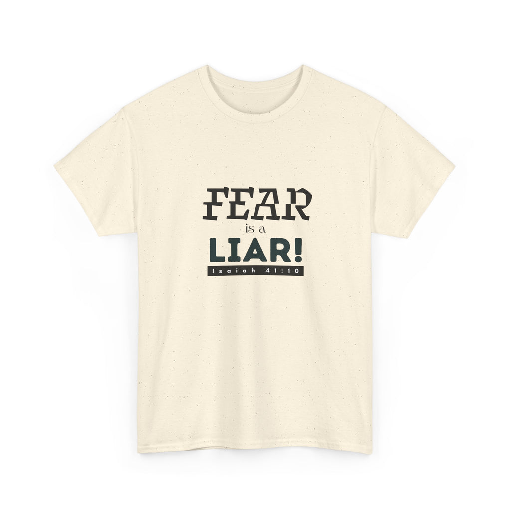 T-Shirt — "Fear Is a Liar!" Graphic Tee | Inspirational Christian Message