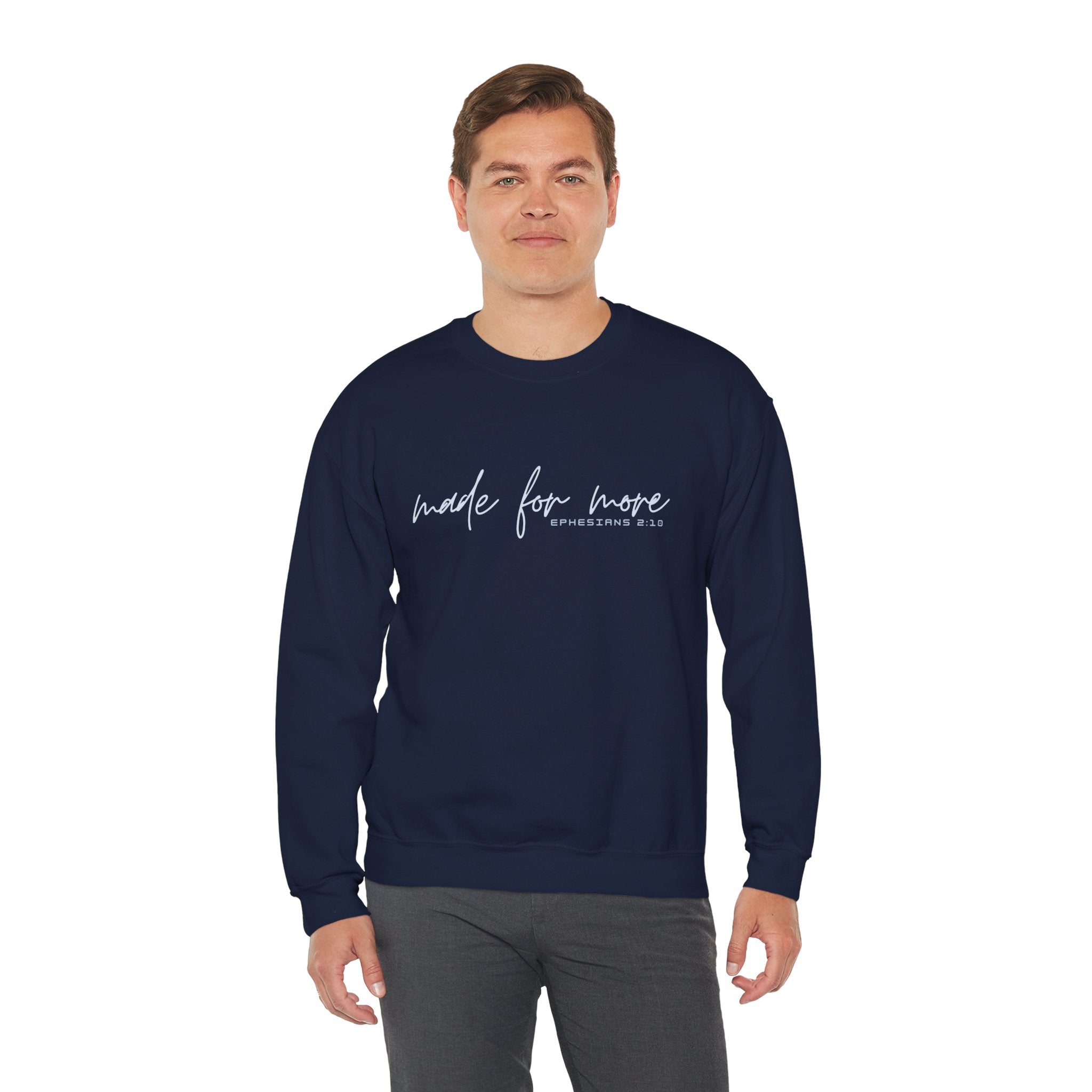 Christian Crewneck Sweatshirt "Made For More" Ephesians 2:10 Pullover, Inspirational Scripture Apparel, Faith Graphic Sweatshirt