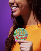 The World Is Our Classroom Homeschool Sticker – Charlotte Mason Inspired Education Decal - Our Earth
