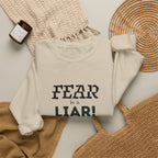 Inspirational Crewneck Sweatshirt "Fear is a Liar" Pullover, Positive Mindset Apparel, Motivational Faith Graphic Sweatshirt