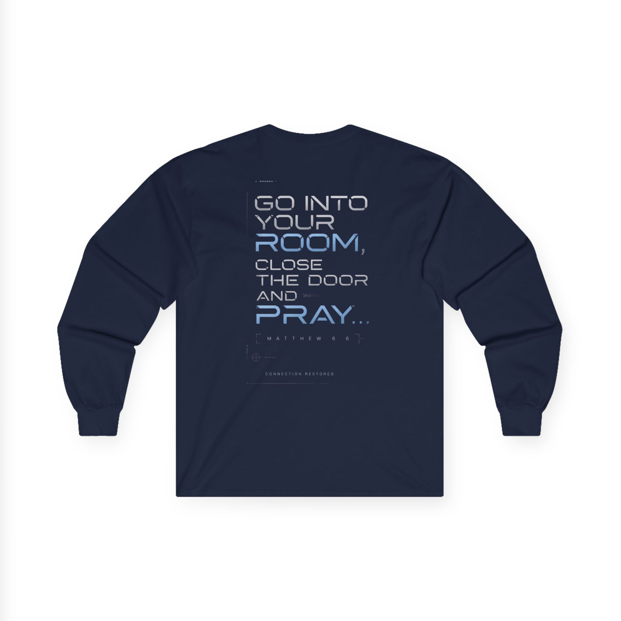 Offline Long Sleeve Christian Tee — ‘Go Into Your Room, Close the Door and Pray’ Graphic