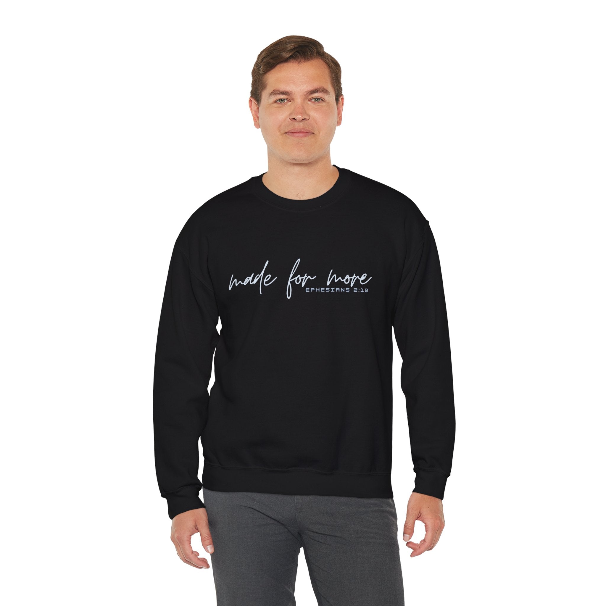 Christian Crewneck Sweatshirt "Made For More" Ephesians 2:10 Pullover, Inspirational Scripture Apparel, Faith Graphic Sweatshirt