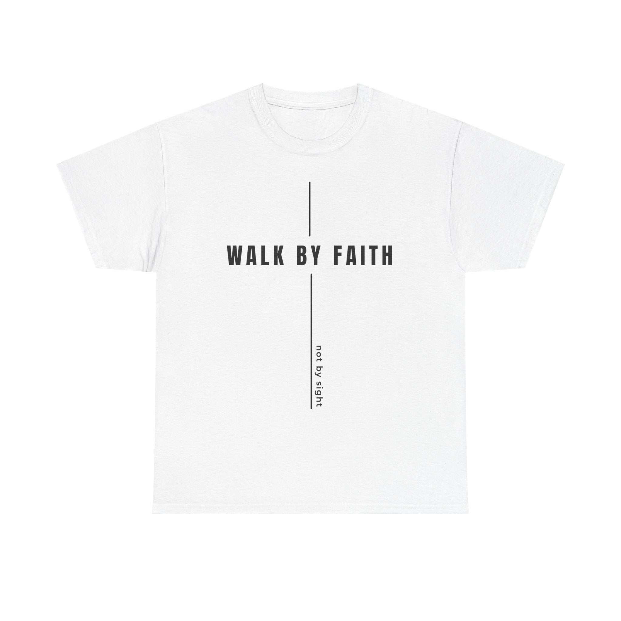 Christian 'Walk By Faith' Tee — Inspirational Faith T-Shirt