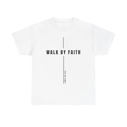 Christian 'Walk By Faith' Tee — Inspirational Faith T-Shirt