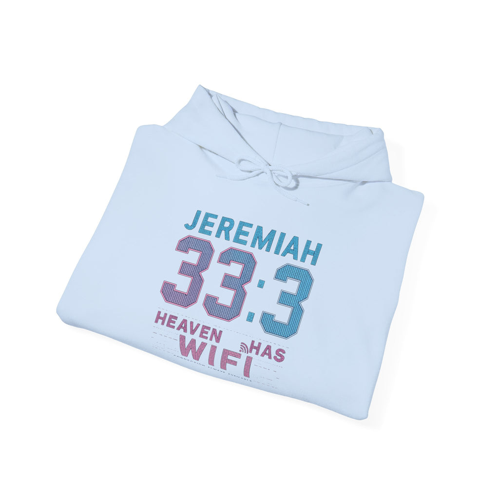 "Heaven Has WiFi" Christian Hoodie | Jeremiah 33:3 Faith Pullover Sweatshirt