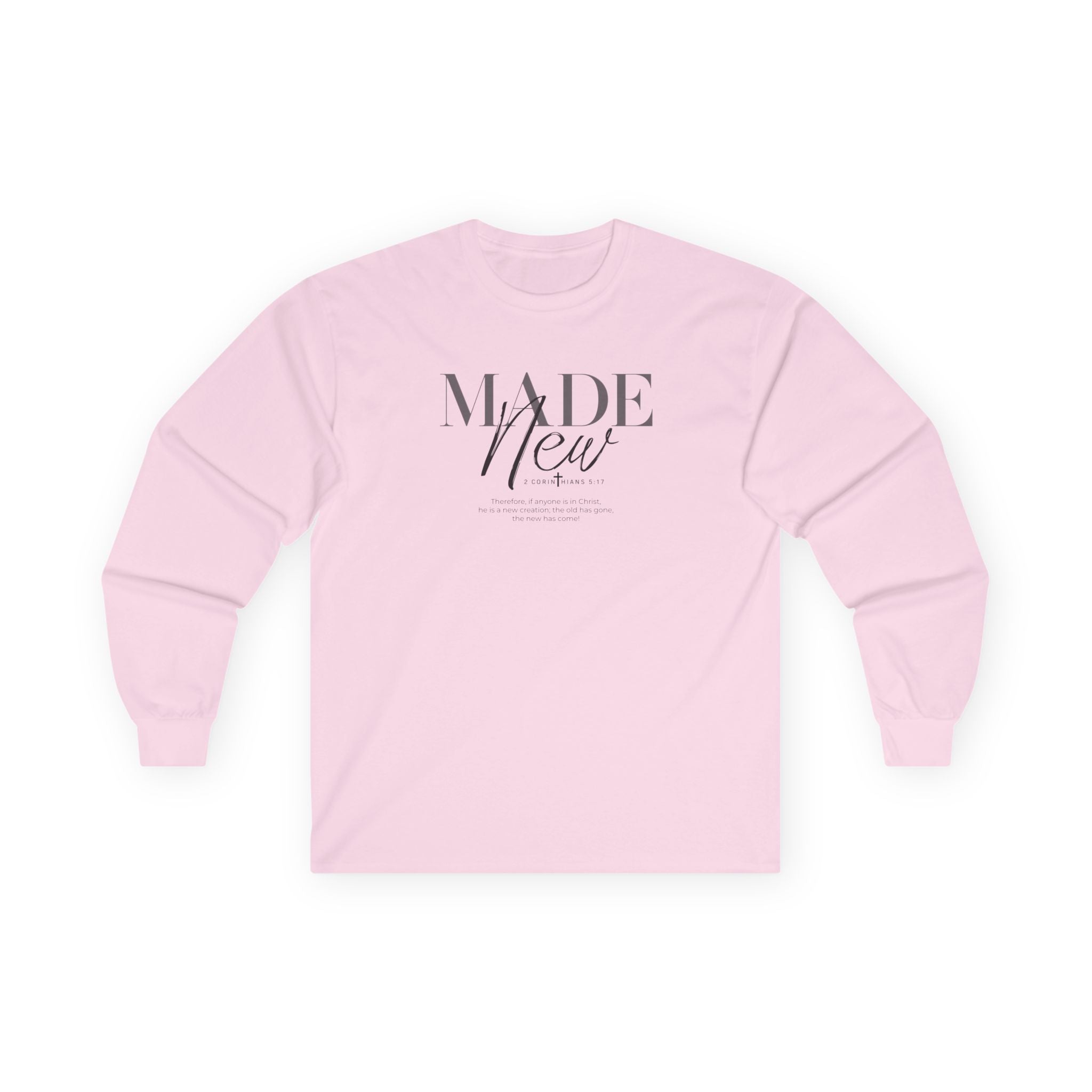 Made New Long Sleeve Tee — Inspirational Christian Faith Shirt