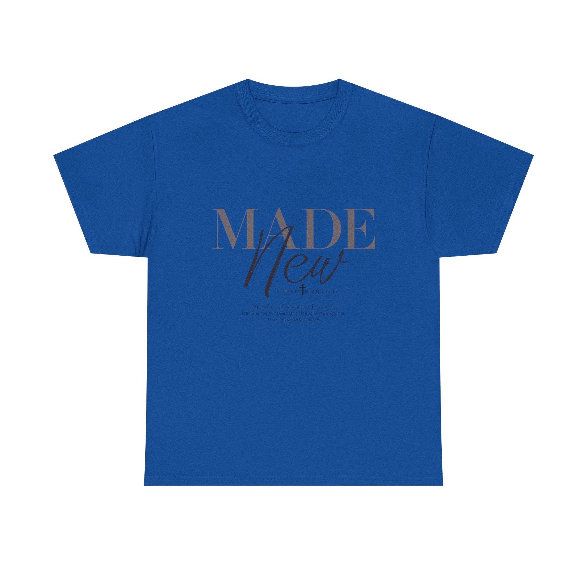 T-Shirt — "Made New" Minimalist Christian Faith Tee