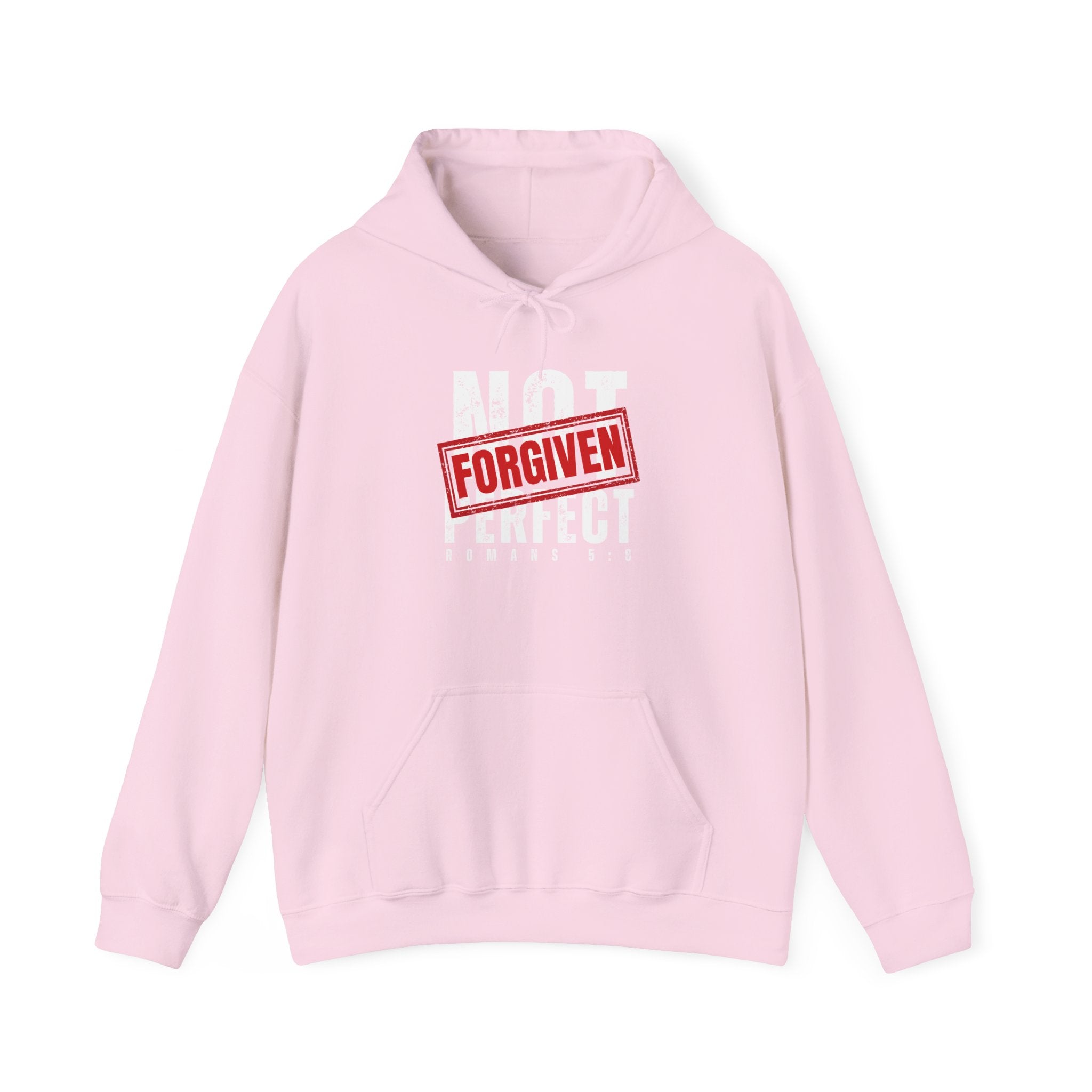 Not Perfect — Forgiven Hoodie | Christian Inspirational Sweatshirt (Romans 5:8, Still Loved/Still Chosen)