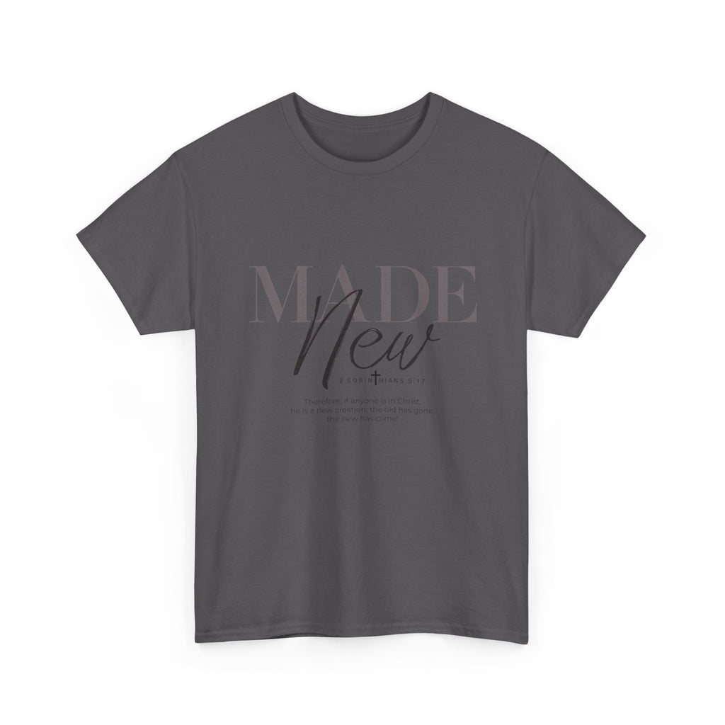 T-Shirt — "Made New" Minimalist Christian Faith Tee