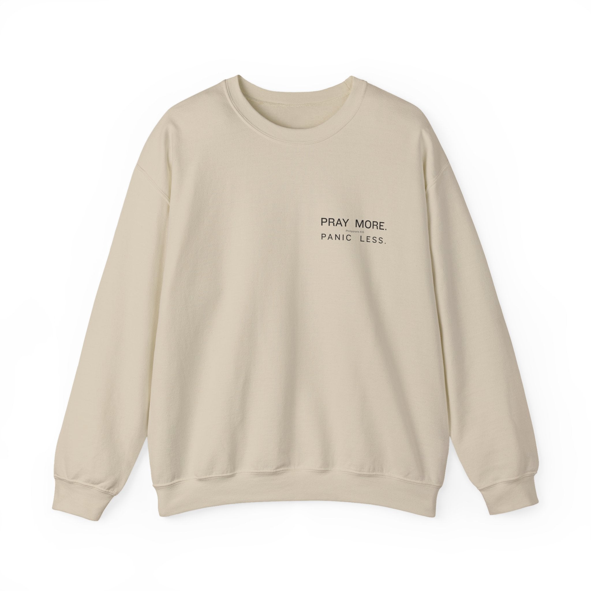 Prayer Graphic Sweatshirt — “Pray More, Panic Less” Crewneck