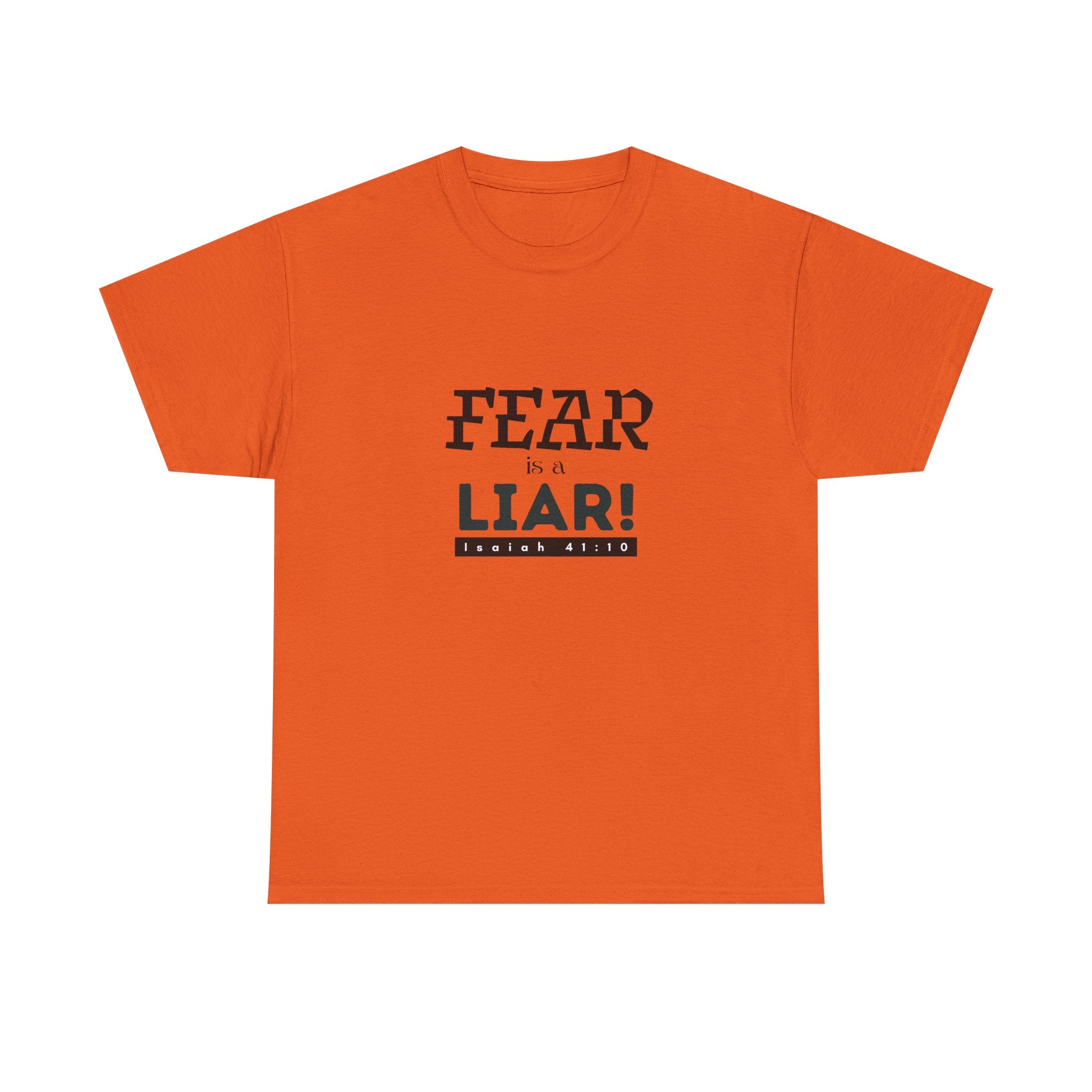 T-Shirt — "Fear Is a Liar!" Graphic Tee | Inspirational Christian Message