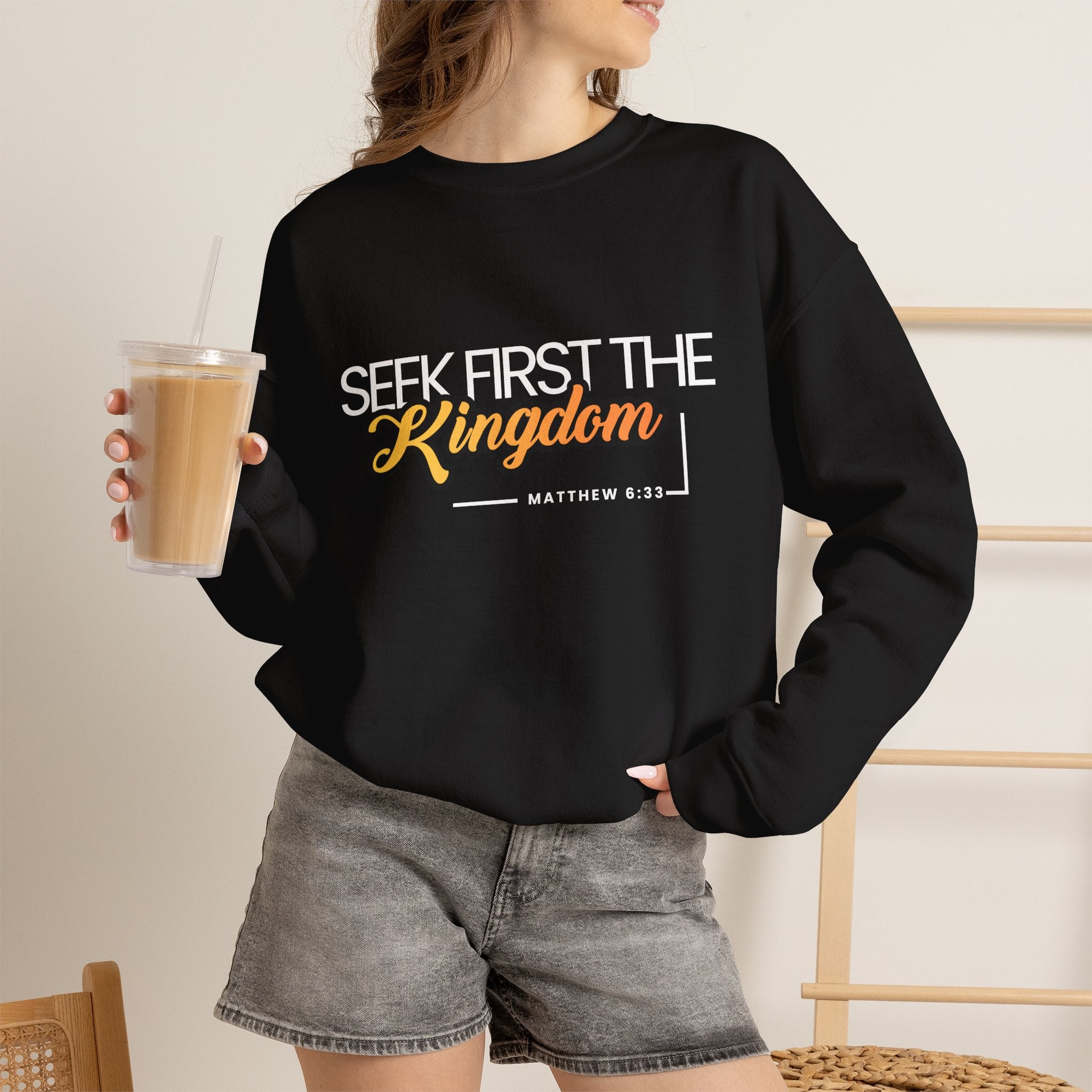 Christian Crewneck Sweatshirt "Seek First the Kingdom" Pullover, Matthew 6:33 Scripture Apparel, Inspirational Faith Graphic Sweatshirt