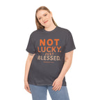 Not Lucky Just Blessed Tee — Christian Faith Graphic T-Shirt (Numbers 6:24)