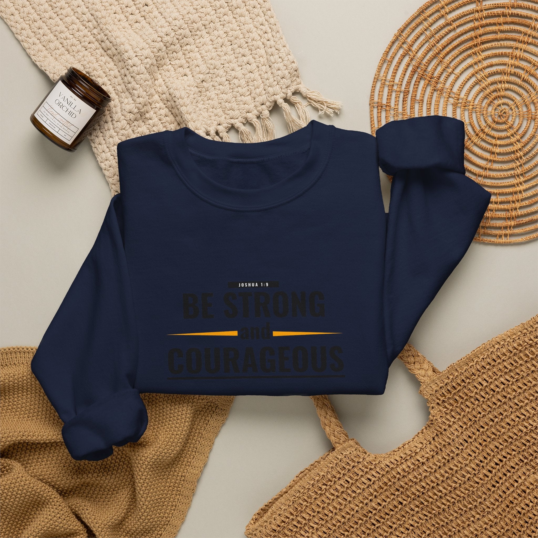 Inspirational Crewneck Sweatshirt "Be Strong and Courageous" Pullover, Joshua 1:9 Scripture Apparel, Motivational Christian Graphic Sweatshirt