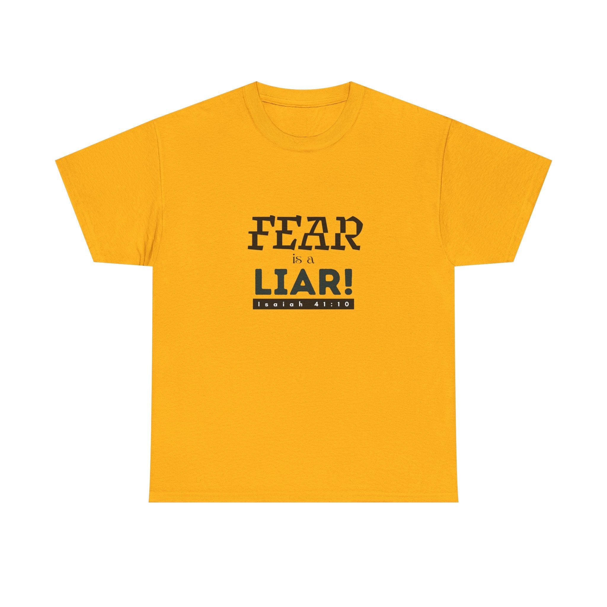 T-Shirt — "Fear Is a Liar!" Graphic Tee | Inspirational Christian Message