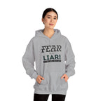 Fear Is a Liar Hoodie — Inspirational Christian Faith Sweatshirt