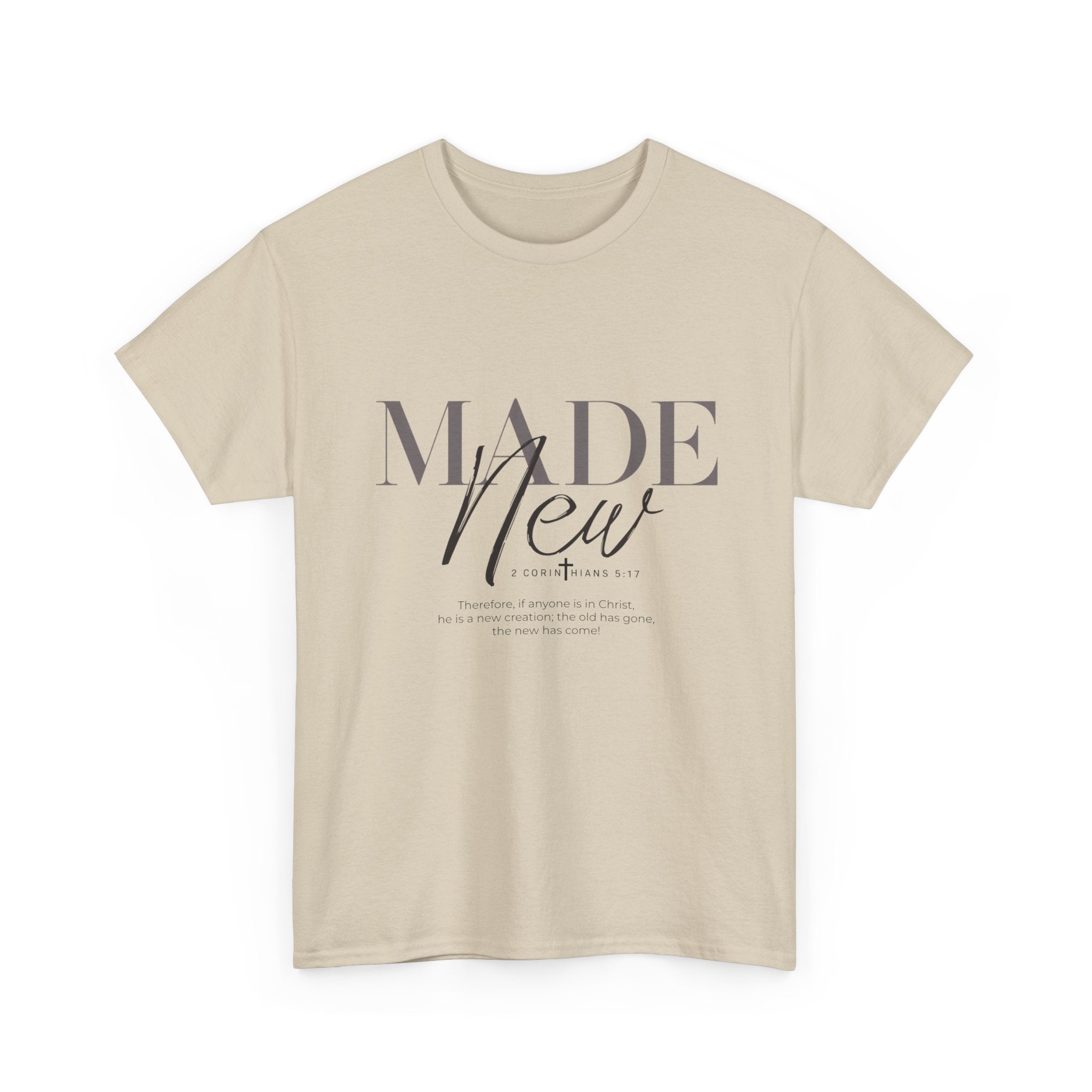 T-Shirt — "Made New" Minimalist Christian Faith Tee