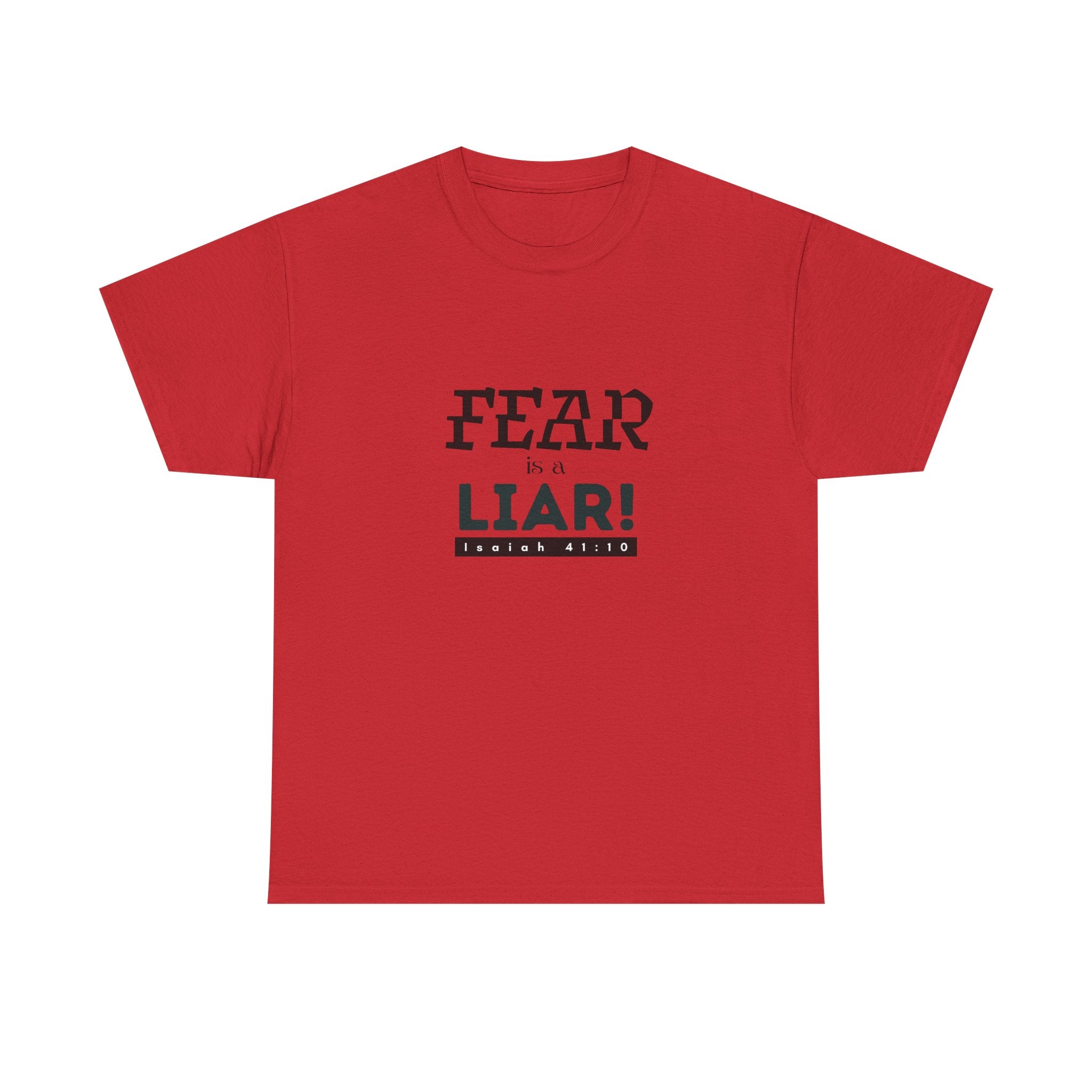 T-Shirt — "Fear Is a Liar!" Graphic Tee | Inspirational Christian Message