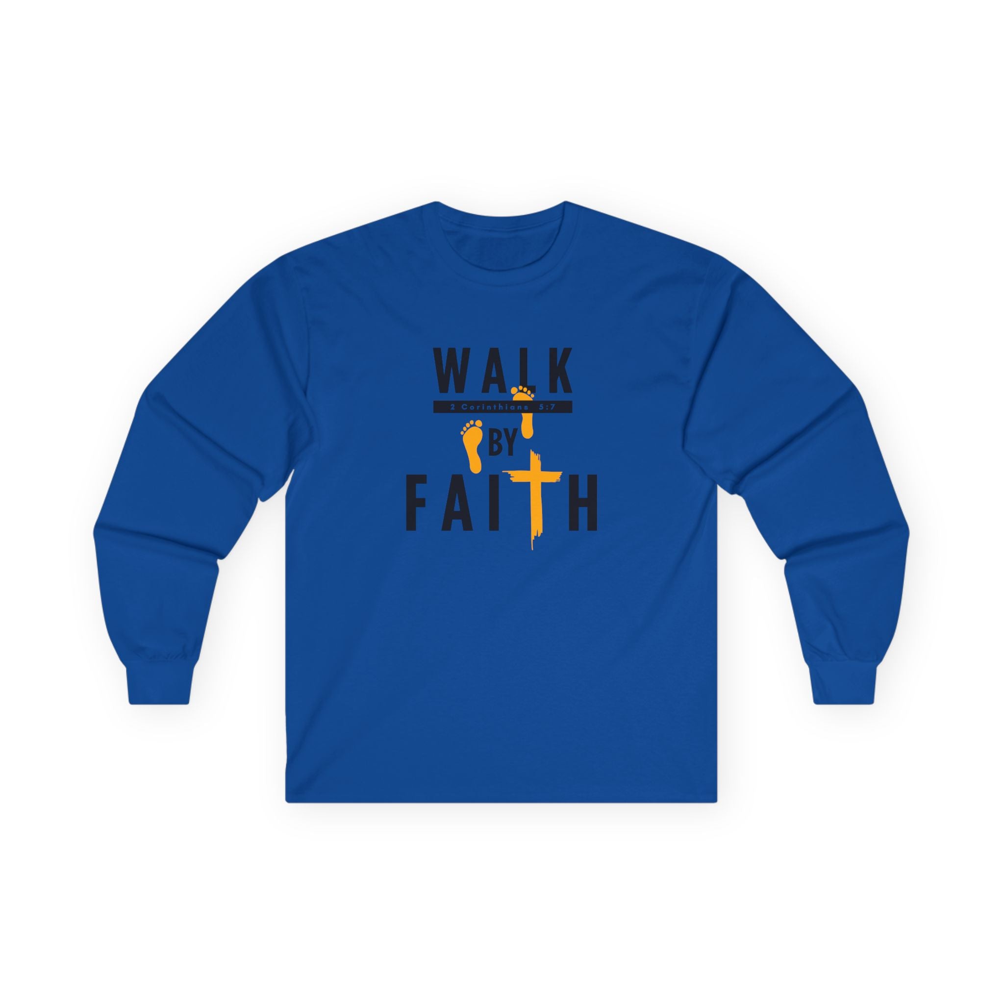 Long Sleeve Tee — "Walk by Faith" Christian Inspirational Shirt